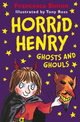 Horrid Henry Ghosts and Ghouls (ebok) av Francesca Simon