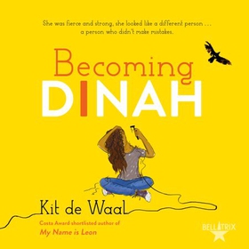 Becoming Dinah (lydbok) av Kit de Waal