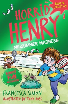 Horrid Henry: Midsummer Madness (ebok) av Francesca Simon