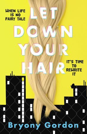 Let Down Your Hair (ebok) av Bryony Gordon