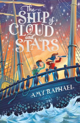 The Ship of Cloud and Stars (ebok) av Amy Raphael
