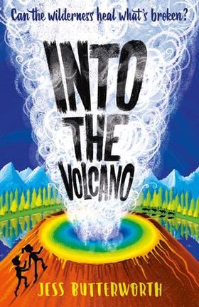 Into the Volcano (ebok) av Jess Butterworth