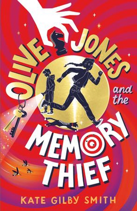 Olive Jones and the Memory Thief (ebok) av Kate Gilby Smith