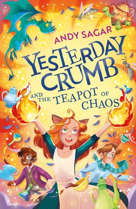 Yesterday Crumb and the Teapot of Chaos - Book 2 (ebok) av Andy Sagar