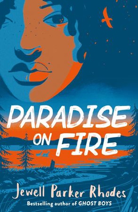 Paradise on Fire (ebok) av Jewell Parker Rhodes