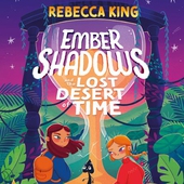 Ember Shadows and the Lost Desert of Time