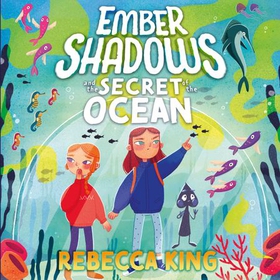 Ember Shadows and the Secret of the Ocean