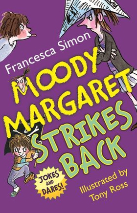 Moody Margaret Strikes Back - Jokes and Dares! (ebok) av Francesca Simon