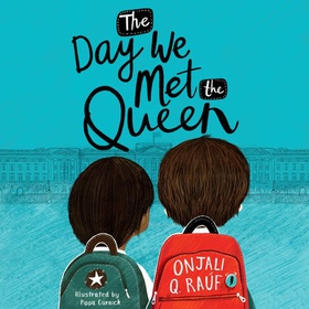 The Day We Met The Queen - World Book Day 2020 (lydbok) av Onjali Q. Raúf