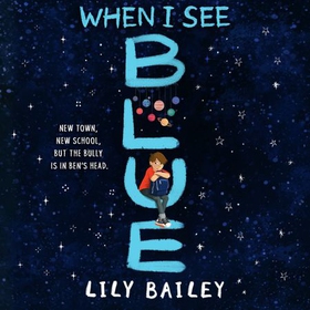 When I See Blue - An inspiring story of OCD, friendship and bravery (lydbok) av Lily Bailey