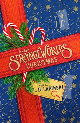 A Very Strangeworlds Christmas - A Strangeworlds Novella (ebok) av L.D. Lapinski