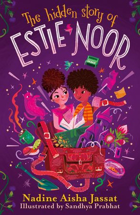 The Hidden Story of Estie Noor (ebok) av Nadine Aisha Jassat