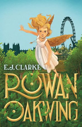 Rowan Oakwing (ebok) av E.J. Clarke