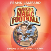 Frankie vs The Cowboy's Crew