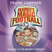Frankie vs The Mummy's Menace