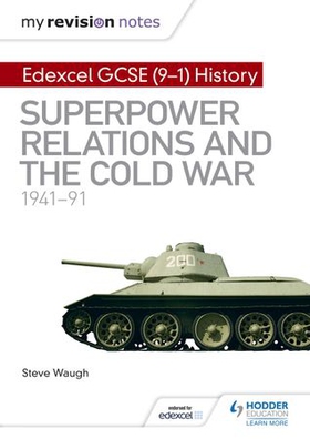 My Revision Notes: Edexcel GCSE (9-1) History: Superpower relations and the Cold War, 1941–91 (ebok) av Steve Waugh