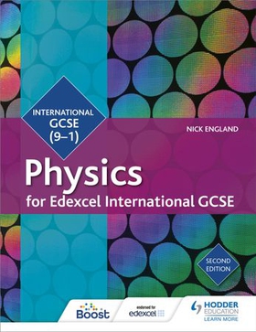 Edexcel International GCSE Physics Student Book Second Edition