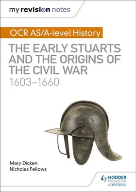 My Revision Notes: OCR AS/A-level History: The Early Stuarts and the Origins of the Civil War 1603-1660 (ebok) av Nicholas Fellows