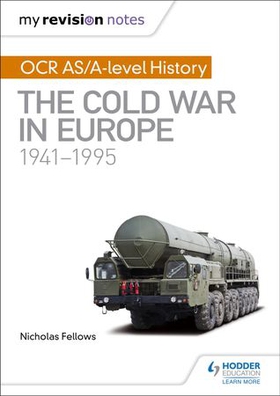 My Revision Notes: OCR AS/A-level History: The Cold War in Europe 1941-1995 (ebok) av Nicholas Fellows