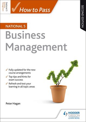 How to Pass National 5 Business Management, Second Edition (ebok) av Peter Hagan