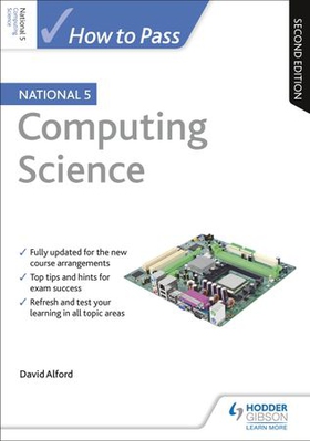 How to Pass National 5 Computing Science, Second Edition (ebok) av David Alford