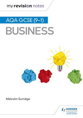 My Revision Notes: AQA GCSE (9-1) Business (ebok) av Malcolm Surridge