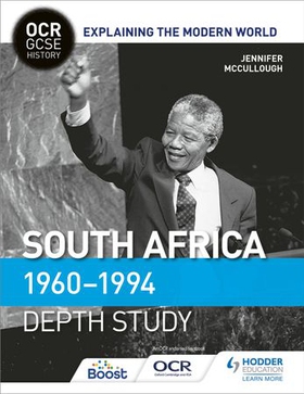 Ocr gcse history explaining the modern world: south africa 1960-1994