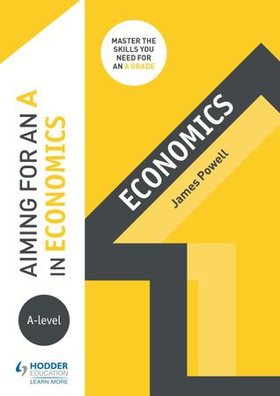 Aiming for an A in A-level Economics (ebok) av James Powell