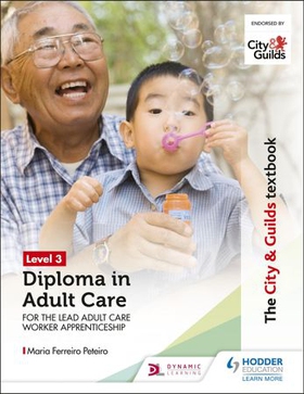 The City & Guilds Textbook Level 3 Diploma in Adult Care for the Lead Adult Care Worker Apprenticeship (ebok) av Ukjent