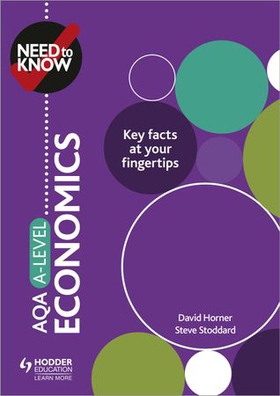 Need to Know: AQA A-level Economics (ebok) av David Horner