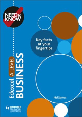 Need to Know: Edexcel A-level Business (ebok) av Neil James