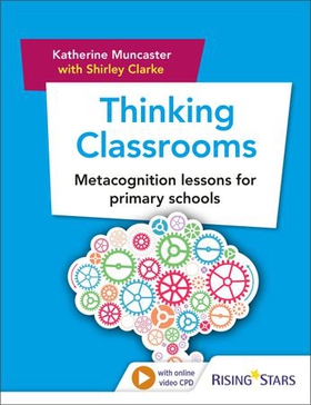 Thinking Classrooms: Metacognition Lessons for Primary Schools (ebok) av Katherine Muncaster