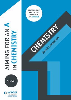 Aiming for an A in A-level Chemistry (ebok) av Sarah Longshaw