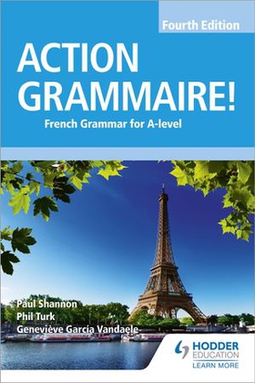 Action Grammaire! Fourth Edition - French Grammar for A Level (ebok) av Phil Turk