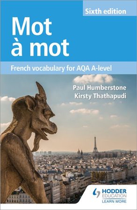 Mot à Mot Sixth Edition: French Vocabulary for AQA A-level (ebok) av Paul Humberstone