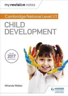 My Revision Notes: Cambridge National Level 1/2 Child Development (ebok) av Miranda Walker