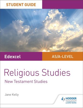 Pearson Edexcel Religious Studies A level/AS Student Guide: New Testament Studies (ebok) av Jane Kelly