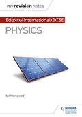 My Revision Notes: Edexcel International GCSE (9-1) Physics