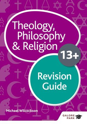 Theology Philosophy and Religion for 13+ Revision Guide (ebok) av Michael Wilcockson