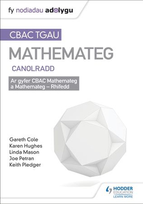 TGAU CBAC Canllaw Adolygu Mathemateg Canolradd