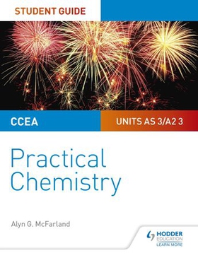 CCEA AS/A2 Chemistry Student Guide: Practical Chemistry (ebok) av Alyn G. McFarland