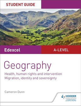 Edexcel A-level Geography Student Guide 5: Health, human rights and intervention; Migration, identity and sovereignty (ebok) av Cameron Dunn