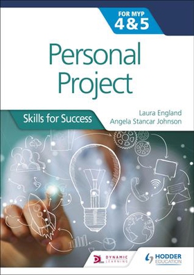 Personal Project for the IB MYP 4&5 - Skills for Success (ebok) av Laura England