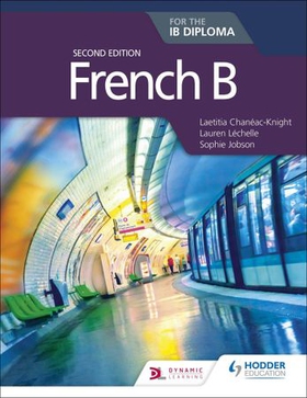 French B for the IB Diploma Second Edition (ebok) av Laetitia Chanéac-Knight