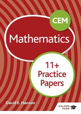 CEM 11+ Mathematics Practice Papers (ebok) av David E Hanson