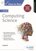 How to Pass Higher Computing Science, Second Edition