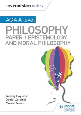 My Revision Notes: AQA A-level Philosophy Paper 1 Epistemology and Moral Philosophy (ebok) av Dan Cardinal