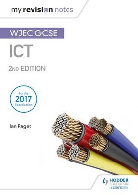 My Revision Notes: WJEC ICT for GCSE 2nd Edition (ebok) av Ian Paget