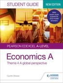 Pearson Edexcel A-level Economics A Student Guide: Theme 4 A global perspective