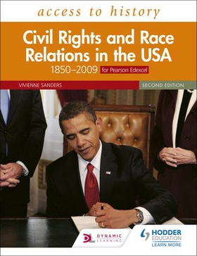 Access to History: Civil Rights and Race Relations in the USA 1850–2009 for Pearson Edexcel Second Edition (ebok) av Vivienne Sanders